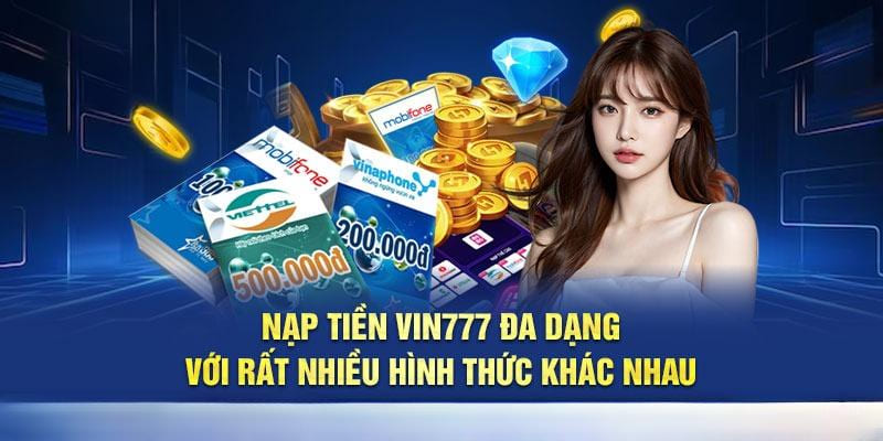 Ưu điểm của thao tác nạp tiền Vin777